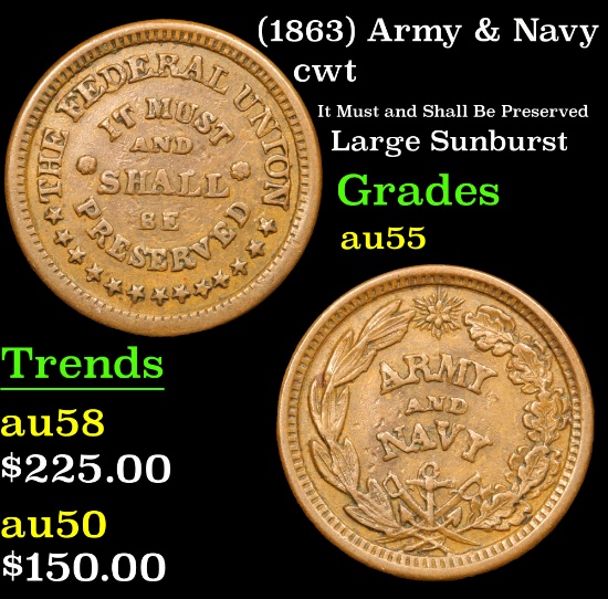 (1863) Army & Navy Civil War Token 1c Grades Choice AU