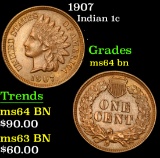 1907 . . Indian Cent 1c Grades Choice Unc BN