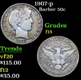 1907-p . . Barber Half Dollars 50c Grades f+