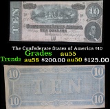 The Confederate States of America $10 Grades Choice AU