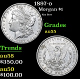 1897-o Key Date . Morgan Dollar $1 Grades Choice AU