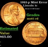 1983-p Mint Error Struck 5% Off Center . Lincoln Cent 1c Grades GEM Unc RD