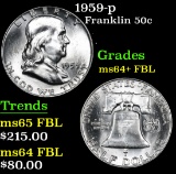 1959-p . . Franklin Half Dollar 50c Grades Choice Unc+ FBL