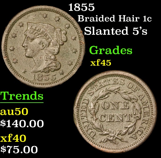 1855 Braided Hair Large Cent 1c Grades xf+