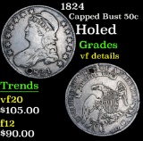 1824 Capped Bust Half Dollar 50c Grades vf details