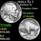 1913-s Ty I Buffalo Nickel 5c Grades vf details