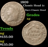 1809 Classic Head Large Cent 1c Grades ag