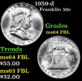 1959-d Franklin Half Dollar 50c Grades Choice Unc FBL