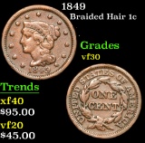 1849 . . Braided Hair Large Cent 1c Grades vf++