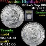 ***Auction Highlight*** 1882-o/s Top 100 Vam 4 . Morgan Dollar $1 Graded Select+ Unc By USCG (fc)
