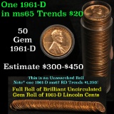 Full roll of 1961-d Lincoln Cents 1c Uncirculated Condition . .