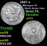 1887-s Much Better Date Semi PL Morgan Dollar $1 Grades Choice AU