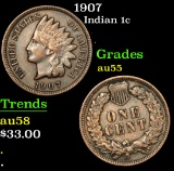 1907 . . Indian Cent 1c Grades Choice AU