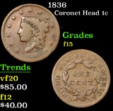 1836 . . Coronet Head Large Cent 1c Grades f+