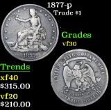 1877-p . . Trade Dollar $1 Grades vf++