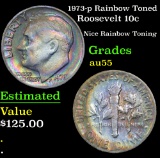 1973-p Rainbow Toned Nice Rainbow Toning . Roosevelt Dime 10c Grades Choice AU