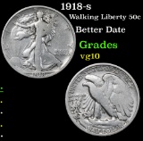 1918-s Better Date . Walking Liberty Half Dollar 50c Grades vg+