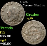 1824 . . Coronet Head Large Cent 1c Grades vg+