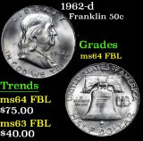 1962-d . . Franklin Half Dollar 50c Grades Choice Unc FBL