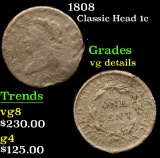 1808 . . Classic Head Large Cent 1c Grades vg details