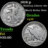 1918-p Much Better Date . Walking Liberty Half Dollar 50c Grades vg+