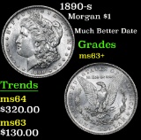 1890-s Much Better Date . Morgan Dollar $1 Grades Select+ Unc