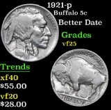 1921-p Better Date . Buffalo Nickel 5c Grades vf+