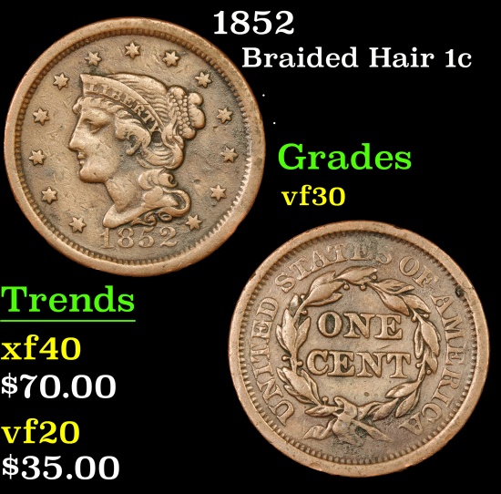 1852 Braided Hair Large Cent 1c Grades vf++