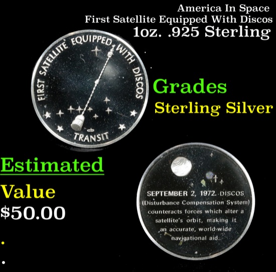 America In Sapce First Satellite Equipped With Discos 1oz. .925 Sterling Silver Round Grades