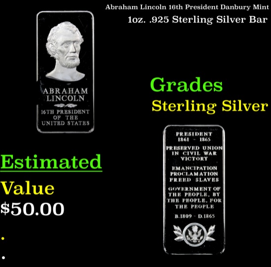 Abraham Lincoln 16th President Danbury Mint 1oz. .925 Sterling Silver Bar Grades