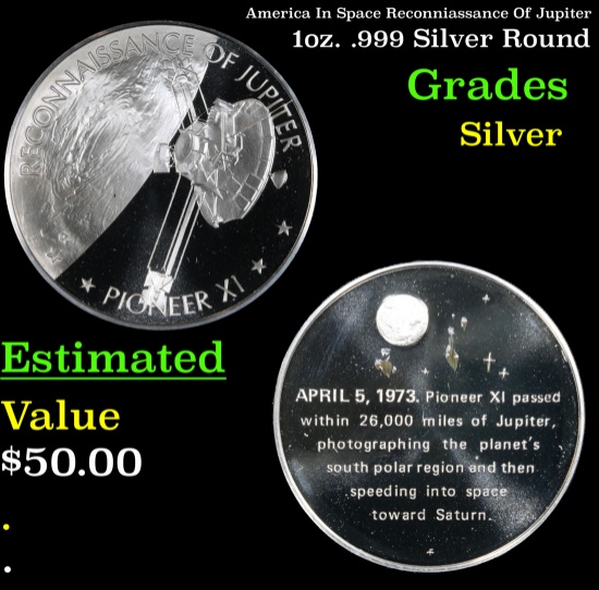 America In Space Reconniassance Of Jupiter 1oz. .999 Silver Round Grades