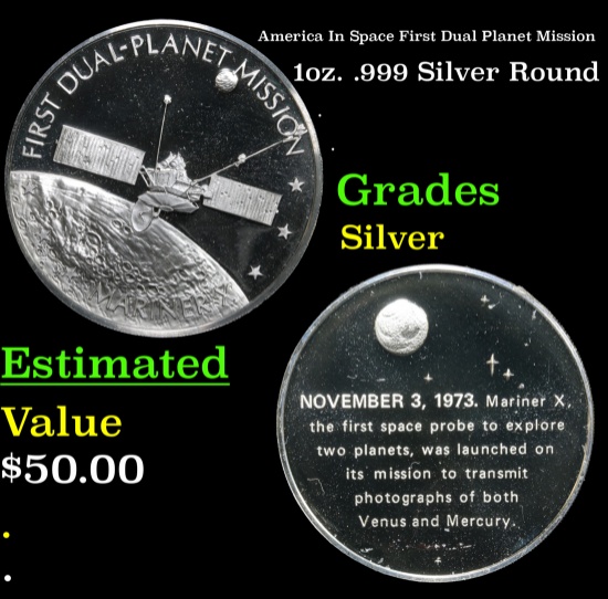 America In Space First Dual Planet Mission 1oz. .999 Silver Round Grades