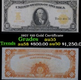***Auction Highlight*** 1907 $10 Gold Certificate  . . Grades Choice AU (fc)