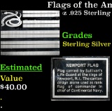 Flags of the American Revolution Newport Flag .8oz .925 Sterling Silver Bar Grades