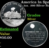 America In Space Search For Life On Mars 1oz. .999 Silver Round Grades