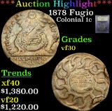 ***Auction Highlight*** 1878 Fugio Colonial Cent 1c Graded vf++ By USCG (fc)