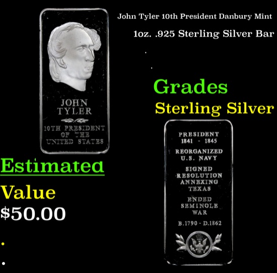 John Tyler 10th President Danbury Mint 1oz. .925 Sterling Silver Bar Grades