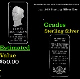 James Buchanan 15th President Danbury Mint 1oz. .925 Sterling Silver Bar Grades