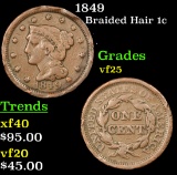 1849 Braided Hair Large Cent 1c Grades vf+