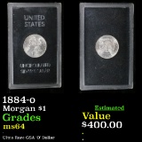 ***RARE GSA 1884-o Morgan Dollar $1 Grades ms64