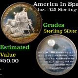 America In Space First Manned Landing On The Moon 1oz. .925 Sterling Silver Round Grades