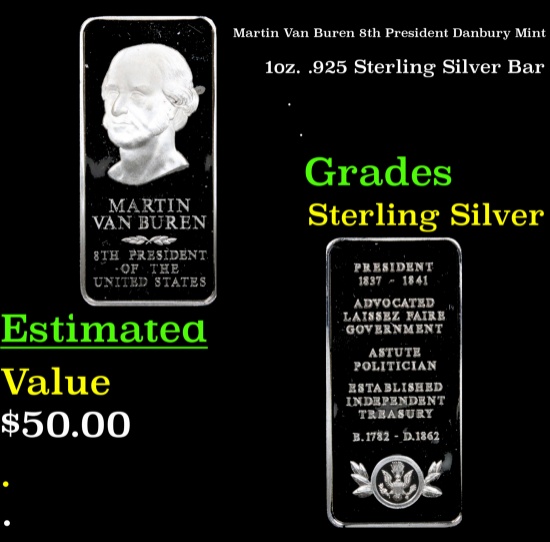 Martin Van Buren 8th President Danbury Mint 1oz. .925 Sterling Silver Bar Grades