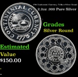 1776 Continental Currency Tribute Silver Round 2.2oz .999 Pure Silver Grades