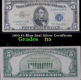 1953 $5 Blue Seal Silver Certificate . . Grades f+