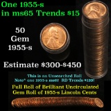 Full roll of 1955-s Lincoln Cents 1c Uncirculated Condition . .