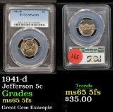 PCGS 1941-d Jefferson Nickel 5c Graded ms65 5fs By PCGS