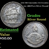 1976 USS Constoution Old Ironsides Silver Round