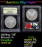 ***Auction Highlight*** 1878-p 7tf Morgan Dollar $1 Graded Choice Unc PL By USCG (fc)