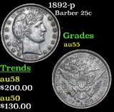 1892-p Barber Quarter 25c Grades Choice AU