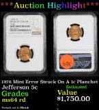 ***Auction Highlight*** 1978 Mint Error Struck On A 1c Planchet Jefferson Nickel 5c Graded ms64 rd B